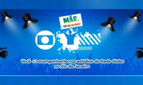promoção mãe tô na globo