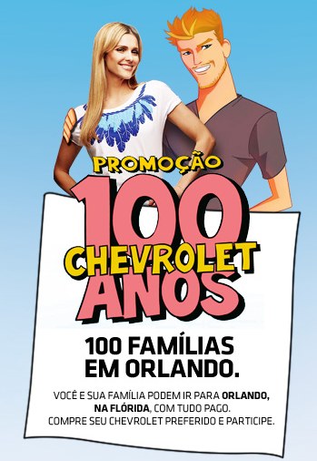 Promoção 100 anos Chevrolet Promoção 100 anos Chevrolet