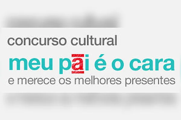 concurso cultural meu pai é o cara