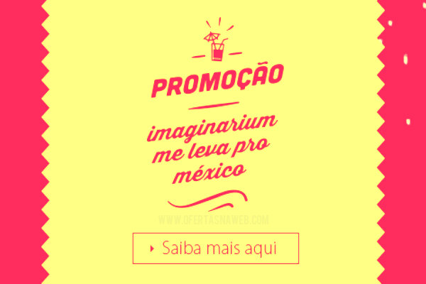 promoção imaginarium viagem