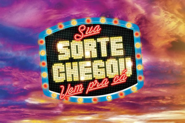 promoção sua sorte chegou
