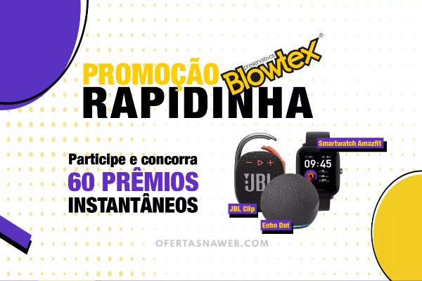 promoção blowtex