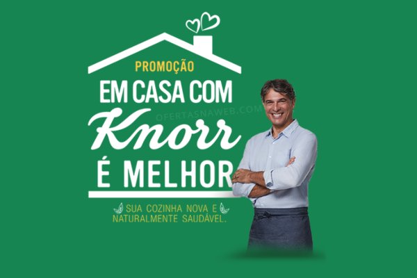 promoção em casa com knorr