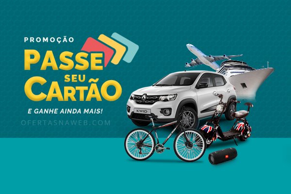 promoção passe seu cartão