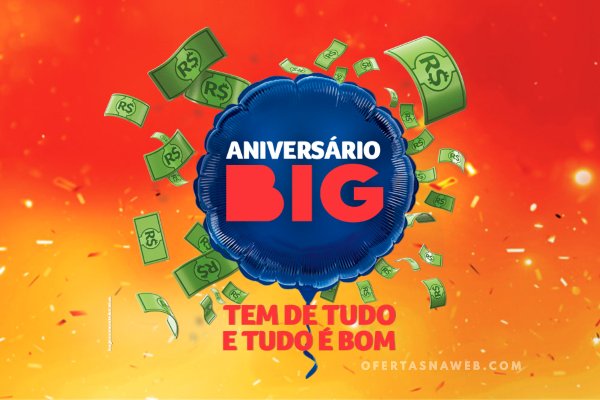 promoção aniversário big