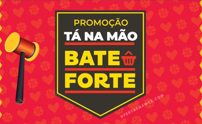 promoção bate forte