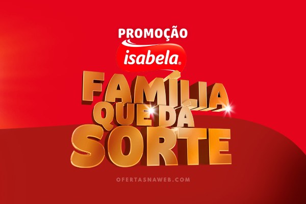 promoção familia que dá sorte