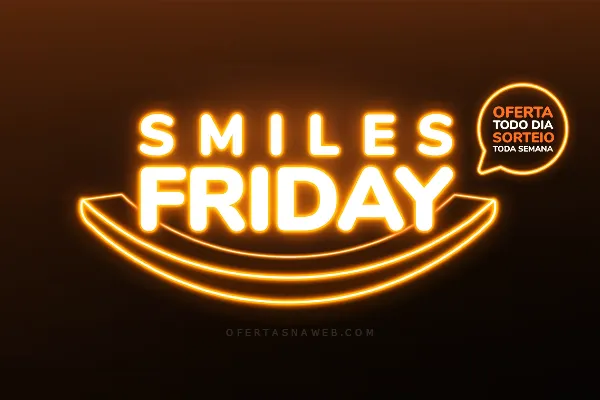 promoção smiles friday