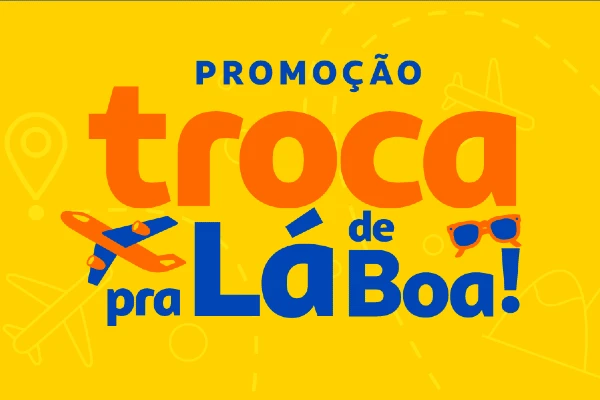 promoção troca pra lá de boa