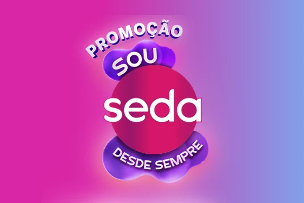 promoção sou seda desde sempre