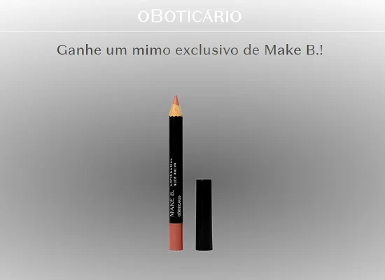 lápis make b grátis boticário