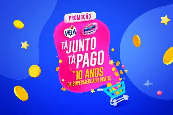 promoção tá junto tá pago veja e vanish