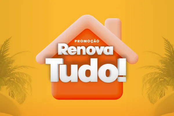 promoção renova tudo