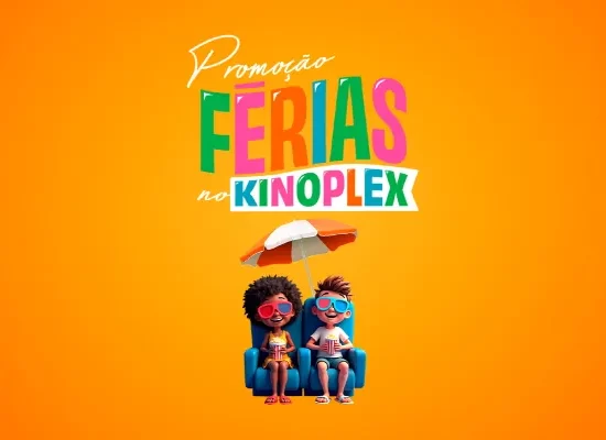 promoção férias no kinoplex