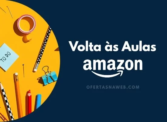 volta às aulas amazon