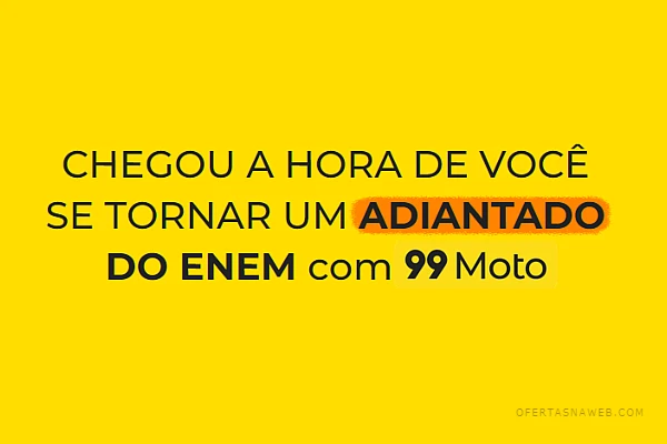 adiantados do enem 99 moto