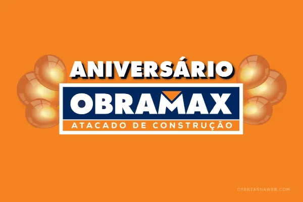 promoção aniversário obramax