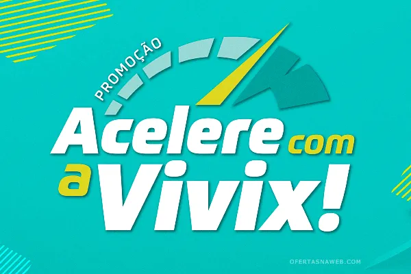 promoção acelere vivix