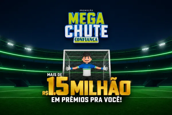 mega chute confiança