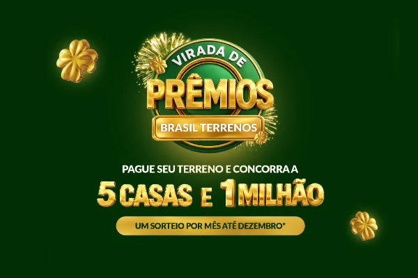 virada de prêmios brasil terrenos